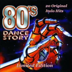 VA - 80's Dance Story Original Italo Hits