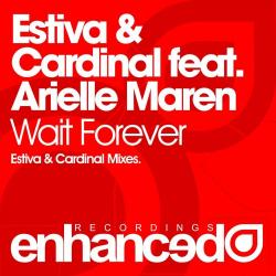 Estiva & Cardinal feat. Arielle Maren - Wait Forever