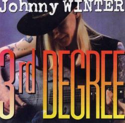Johnny Winter-3rd Degree