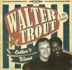 Walter Trout - Luther's Blues