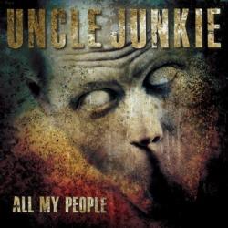 Uncle Junkie - All My People