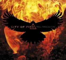 City Of Fire - Trial Through Fire