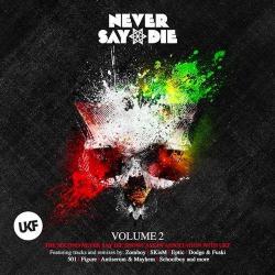 VA - Never Say Die Vol. 2