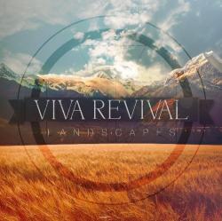 Viva Revival - Landscapes
