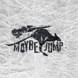Maybe Jump -    
