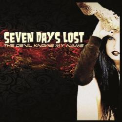 Seven Days Lost - The Devil Knows My Name