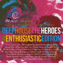 Al l bo, Clouds Testers - Deep House The Heroes Vol. 5 Enthusiastic Edition