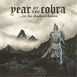 Year of the Cobra - ... In the Shadows Below
