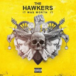 The Hawkers - It Was Worth It