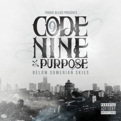 Code Nine Purpose - Below Sumerian Skies