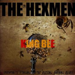 The Hexmen - King Bee