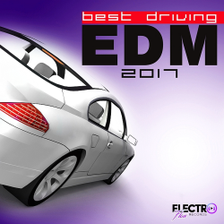 Various Artists - Best Driving EDM 2017