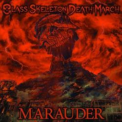 Glass Skeleton Death March - Marauder