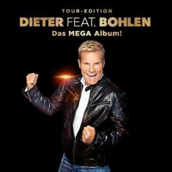 Dieter feat. Bohlen Das MEGA Album!