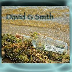 David G Smith - Who Cares