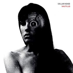 Cellar Noise - Nautilus