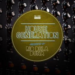 VA - House Generation Presented by Rio Dela Duna