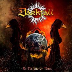 Darkfall - At The End Of Times