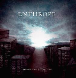Enthrope - Tomorrow's Dead Days