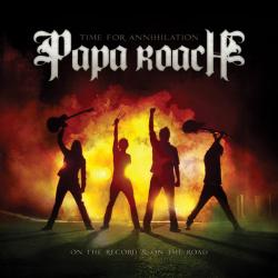 Papa Roach - Time For Annihilation - On the Record On the Road