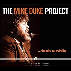 Mike Duke - The Mike Duke Project... Took A While