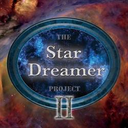 The Star Dreamer Project - The Star Dreamer Project II
