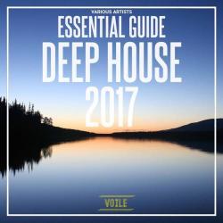 VA - Essential Guide Deep House 2017
