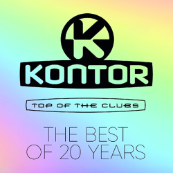 VA - Kontor Top of the Clubs: The Best of 20 Years