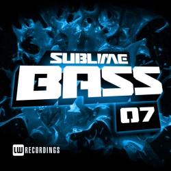 Various Artists - Sublime Bass Vol. 07