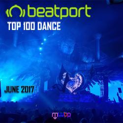VA - Beatport Top 100 Dance June 2017