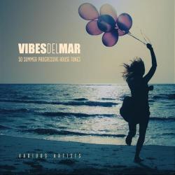 VA - Vibes Del Mar (50 Summer Progressive House Tunes)