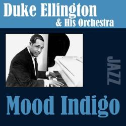 Duke Ellington - Mood Indigo (1927-1931)