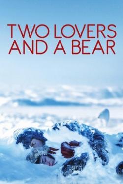    / Two Lovers and a Bear MVO