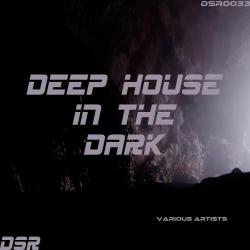 VA - Deep House in the Dark