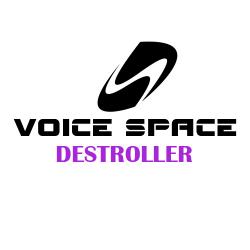 Destroller - Voice Space 63