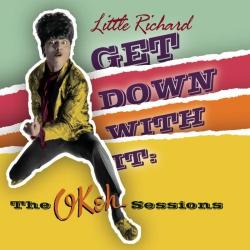 Little Richard - Get Down With It: The OKeh Sessions