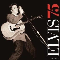 Elvis Presley - Elvis75 (3CD)
