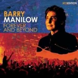 Barry Manilow - Forever and Beyond (2CD)