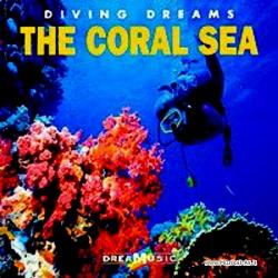 VA - Diving Dreams - The Coral Sea