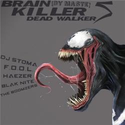 VA - Brain Killer 5 Dead Walker