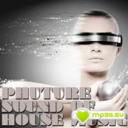 VA - Phuture Sound Of House Music