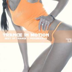 VA - Trance In Motion Vol.73