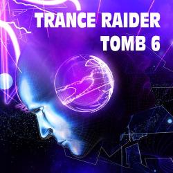 VA - Trance Raider - Tomb 6