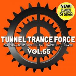 VA - Tunnel Trance Force Vol.55