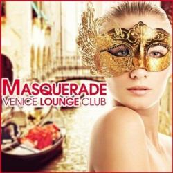 VA - Masquerade: Venice Lounge Club