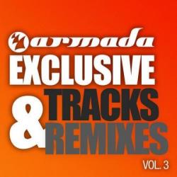 VA - Armada Exclusive Tracks & Remixes Vol 3