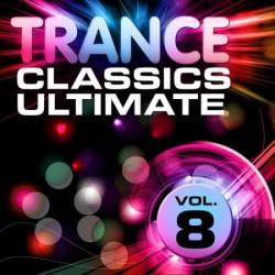 VA - Trance Classics Ultimate Vol. 8