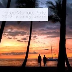 VA - Trance Maniacs Party: Uplifting Breeze #36
