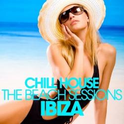 VA - Chill House Ibiza: The Beach Sessions