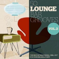 VA - 50 Lounge Bar Grooves, Vol. 2